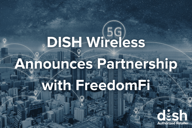 DISH Wireless Announces Partnership with FreedomFi